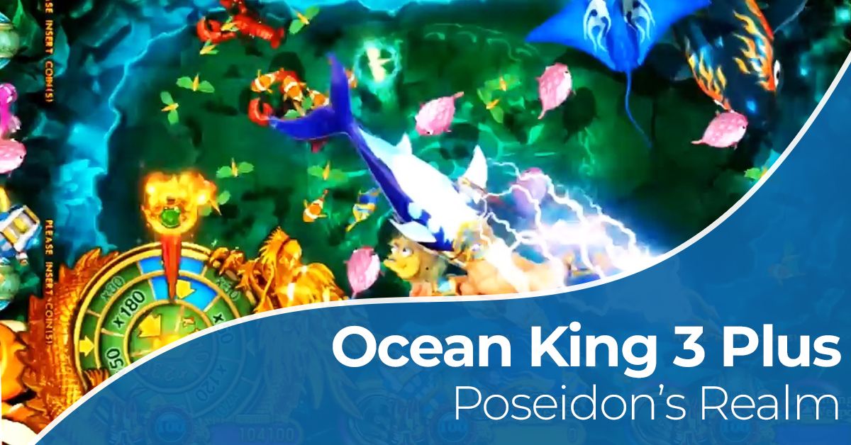 Ocean King 3 Plus Poseidon's Realm